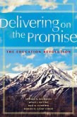 Delivering on the Promise (eBook, ePUB)