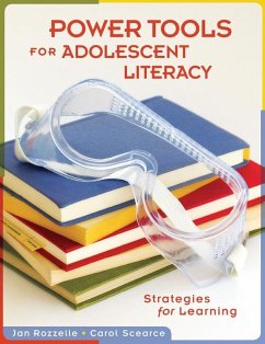 Power Tools for Adolescent Literacy (eBook, ePUB) - Rozzelle, Jan; Scearce, Carol