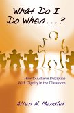 What Do I Do When...? (eBook, ePUB)