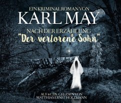 Karl May Kriminalroman - Nach Erzählung Die Söhne - Karl May Kriminalroman - Nach