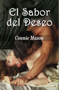 El sabor del deseo (eBook, ePUB) - Mason, Connie