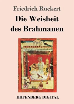 Die Weisheit des Brahmanen (eBook, ePUB) - Rückert, Friedrich