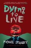 Dying To Live (eBook, ePUB)