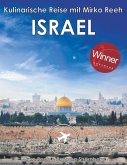 Israel - Kulinarische Reise mit Mirko Reeh (eBook, ePUB) Israel - Kulinarische Reise mit Mirko Reeh (eBook, ePUB)