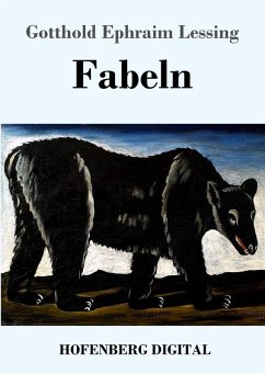 Fabeln (eBook, ePUB) - Lessing, Gotthold Ephraim