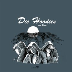 Die Hoodies (eBook, PDF) - Brenneisen, Tina