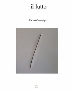 il lutto (eBook, ePUB) - Cazzaniga, Enrico