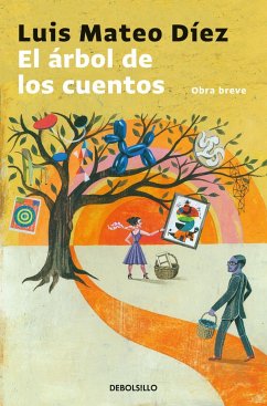 El árbol de los cuentos - Diez, Luis Mateo