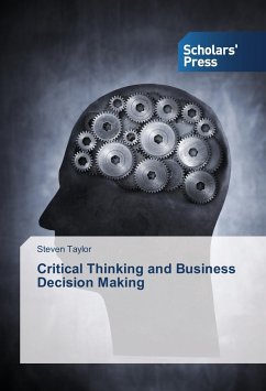 Critical Thinking and Business Decision Making - Taylor, Steven