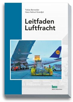 Leitfaden Luftfracht (eBook, PDF) - Bernecker, Tobias; Grandjot, Hans-Helmut