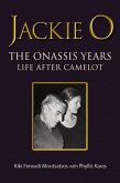 Jackie O: The Onassis Years (eBook, ePUB) Jackie O: The Onassis Years (eBook, ePUB)