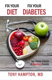 Fix Your Diet, Fix Your Diabetes (eBook, ePUB) Fix Your Diet, Fix Your Diabetes (eBook, ePUB)