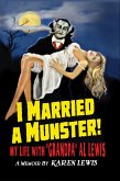 I Married a Munster! (eBook, ePUB)