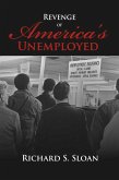 Revenge of America's Unemployed (eBook, ePUB)