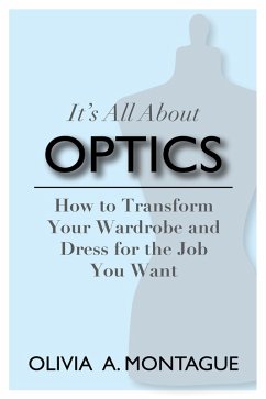 It's All About Optics (eBook, ePUB) - Montague, Olivia A.