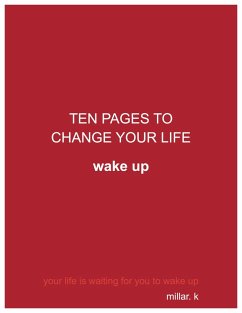 10 Pages to Change Your Life (eBook, ePUB) - K., Millar