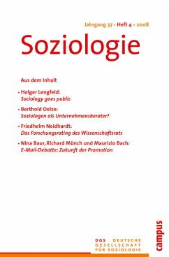 Soziologie Jg. 36 (2007) 4 : Forum der Deutschen Gesellschaft für Soziologie ISSN 0340-918X - Fehmel, Thilo (Red.), Nissen, Sylke (Red.), Vobruba, Georg (Hrsg.)