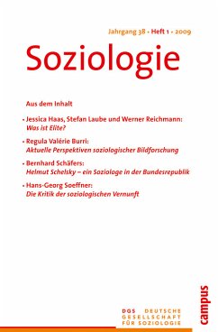 Soziologie Jg. 38 (2009) 1 : Forum der Deutschen Gesellschaft für Soziologie ISSN 0340-918X