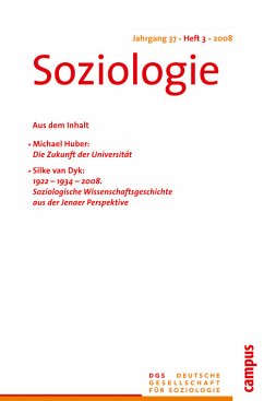 Soziologie Jg. 37 (2008) 3 : Forum der Deutschen Gesellschaft für Soziologie ISSN 0340-918X