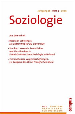 Soziologie Jg. 38 (2009) 4 : Forum der Deutschen Gesellschaft für Soziologie ISSN 0340-918X
