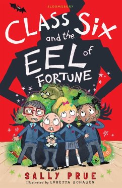 Cover Class Six and the Eel of Fortune (eBook, ePUB)