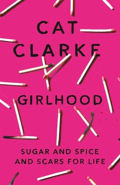 Girlhood (eBook, ePUB) - Clarke, Cat