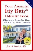 Your Amazing Itty Bitty® Eldercare Book (eBook, ePUB)