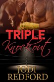 Triple Knockout (Make Mine A Menage, #3) (eBook, ePUB)