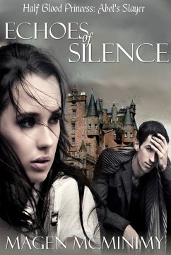 Cover Echoes Of Silence (Half-Blood Princess) (eBook, ePUB)