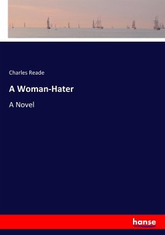 A Woman-Hater - Reade, Charles