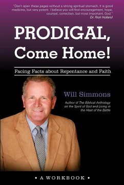 Prodigal, Come Home! - Simmons, Will