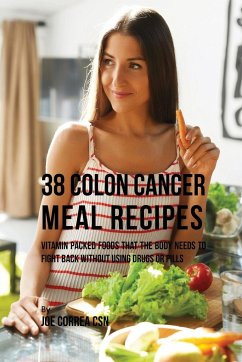 38 Colon Cancer Meal Recipes - Correa, Joe