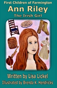 The Irish Girl Ann Riley - Lickel, Lisa J