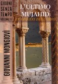 L'ultimo Mujahid - Le origini dell'odio (eBook, ePUB)