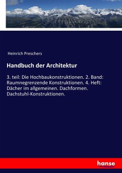 Handbuch der Architektur - Preschers, Heinrich
