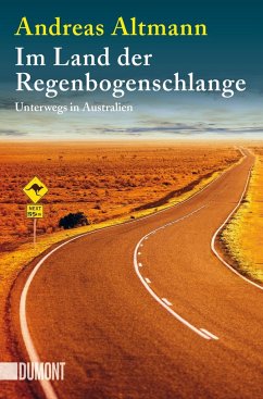 Im Land der Regenbogenschlange - Altmann, Andreas