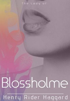 The Lady of Blossholme (eBook, ePUB) - Rider Haggard, Henry