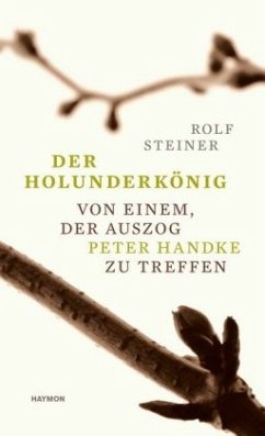 Der Holunderkönig - Steiner, Rolf