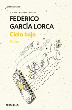 Cielo bajo : suites - García Lorca, Federico