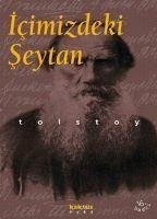 Icimizdeki Seytan - Nikolayevic Tolstoy, Lev