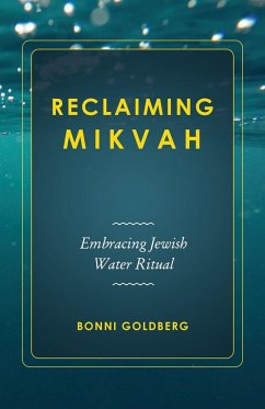 Reclaiming Mikvah - Goldberg, Bonni