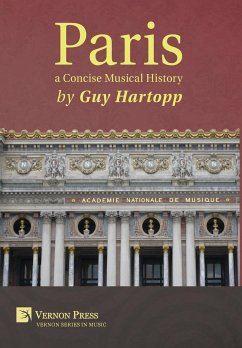 Paris, a Concise Musical History - Hartopp, Guy