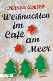 Weihnachten im Café am Meer / Café am Meer Bd.2