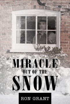 Miracle out of the Snow - Grant, Ron