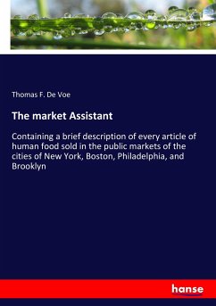 The market Assistant - De Voe, Thomas F.