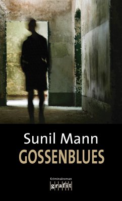 Gossenblues - Mann, Sunil