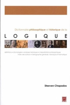 Dictionnaire philosophique et historique de la logique (eBook, PDF) Cover Dictionnaire philosophique et historique de la logique (eBook, PDF)