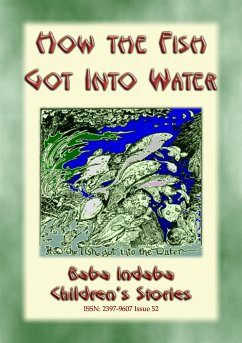 HOW THE FISH GOT INTO WATER - An Australian Aborigine Children's Story (eBook, ePUB)