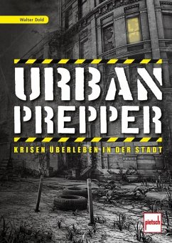 Urban Prepper - Dold, Walter