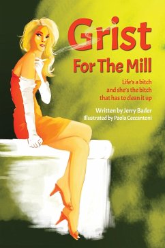 Grist For The Mill - Bader, Jerry